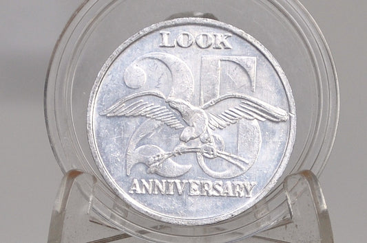 Look Magazine 25th Anniversary Aluminum Token - 25th Anniversary Look Magazine Token
