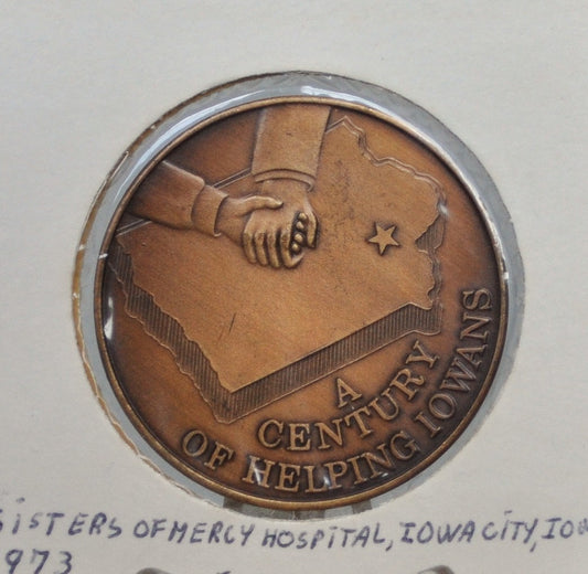 Iowa 100th Anniversary of the Sisters of Mercy Hospital - Iowa A Century of Helping Iowans Token