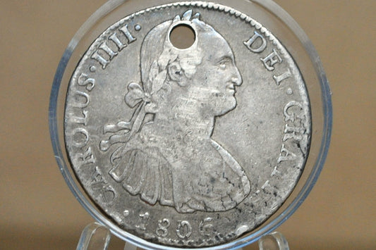 1806 Spanish 8 Reales - XF, Holed - Spanish Silver Colonial Era Coin - 1806 FM - Carolus IIII - 1806 Eight Reales Mexico Silver
