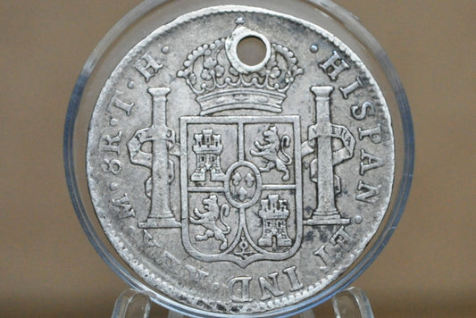 1806 Spanish 8 Reales - XF, Holed - Spanish Silver Colonial Era Coin - 1806 FM - Carolus IIII - 1806 Eight Reales Mexico Silver
