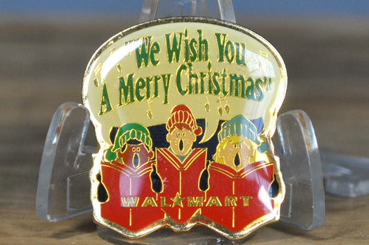 Walmart "We Wish You A Merry Christmas" Pin - Antique Walmart Seasonal Christmas Pin
