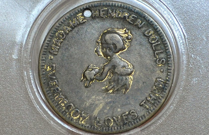 Madame Hendren Dolls Good Luck Token - Antique Good Luck Token From Madame Hendren Dolls Everybody Loves Them!