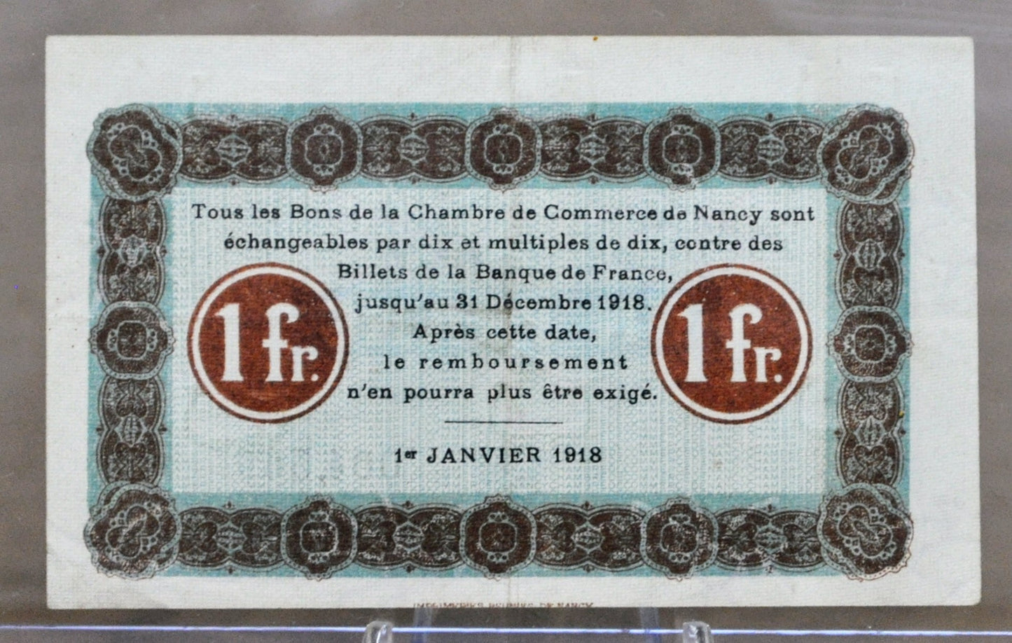 1918 France Chamber of Commerce of Nancy 1 Franc Note - Emergency Issued Note - 1918 Nancy Chamber of Commerce One Franc Note