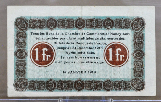 1918 France Chamber of Commerce of Nancy 1 Franc Note - Emergency Issued Note - 1918 Nancy Chamber of Commerce One Franc Note