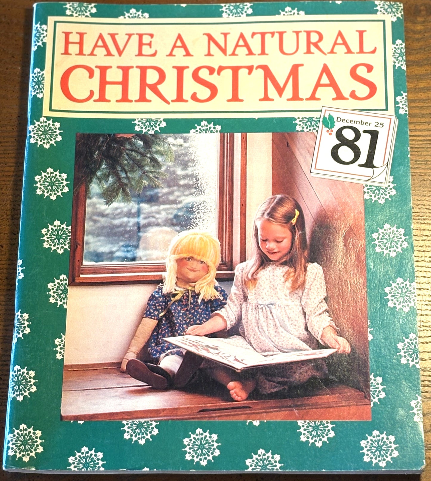 Have A Natural Christmas 1981 - 1981 Have A Natural Christmas Homemade Gift Guide