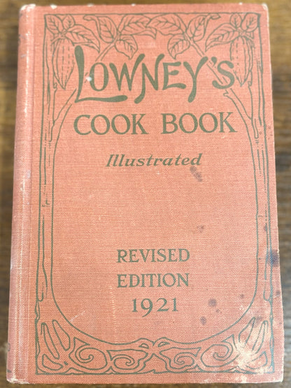 Vintage 1921 Illustrated Lowney's Cook Book - Rare 1920s Lowneys Hard Cover CookBook