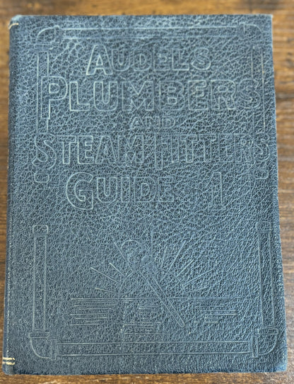 Audel's Plumber and Steam Fitter #1 Guide Book - Vintage Guidebook Plumbing & Steam Fitters