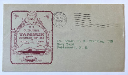 1939 U.S.S Tambor Launch Day Naval Cover - World War II Navy Cover - Walton Dewolfe Cachet - Christmas 1939 US Submarine Tambor Stamp Cover