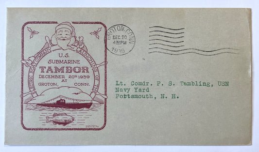 1939 U.S.S Tambor Launch Day Naval Cover - World War II Navy Cover - Walton Dewolfe Cachet - Christmas 1939 US Submarine Tambor Stamp Cover