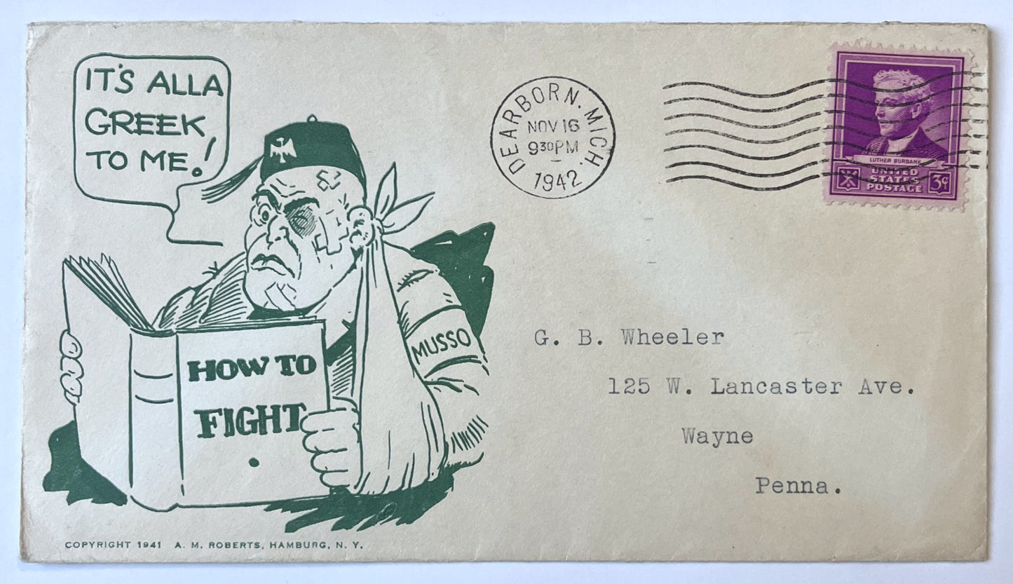 1942 A. M. Roberts "It's Alla Greek To Me!" Mussolini Caricature Patriotic Cover - WW2 Roberts Cartoon US Patriotism Postal Cover