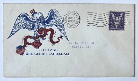 1942 Walter T. Poppenger "The Eagle Will Get The Rattlesnake" Political Cartoon Cachet Cover- WW2 Poppenger Cartoon Cachet Postal Cover