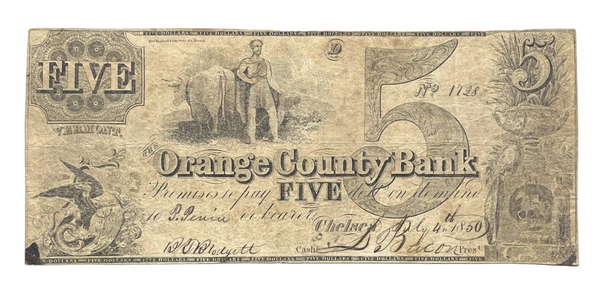 1850 Orange County Bank 5 Dollar Vermont Obsolete Note - Earlier 1st Bank - 1850 Chelsea Vermont Orange County Five Dollar Banknote
