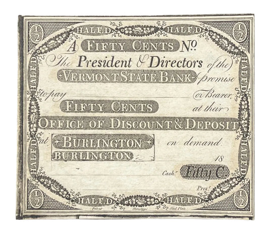 1808 Vermont State Bank 50 Cent Burlington Obsolete Note - Uncirculated Remainder - 1800s Burlington Vermont Fifty Cents Obsolete Banknote
