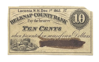 RARE 1862 Laconia NH Belknap County Bank 10 Cents Merchant Scrip - Black Cancellation Mark - New Hampshire Ten Cent Remainder Merchant Note