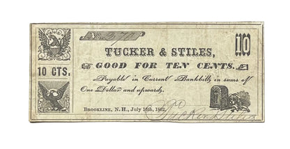 1862 Tucker & Stiles Brookline NH 10 Cents Merchant Scrip - 1862 Brookline New Hampshire Ten Cent Obsolete Merchant Note