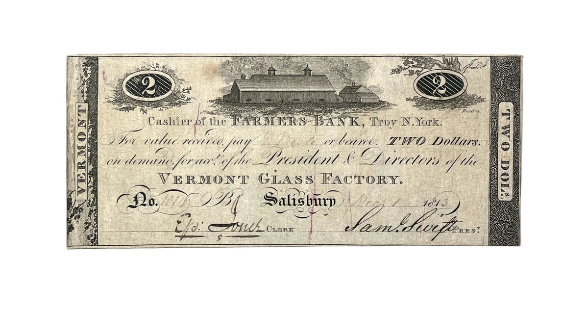 1813 Vermont Glass Factory 2 Dollar Merchant Scrip Note - Rare Early Vermont Scrip - Salisbury, VT - 1813 Two Dollar Vermont Merchant Scrip