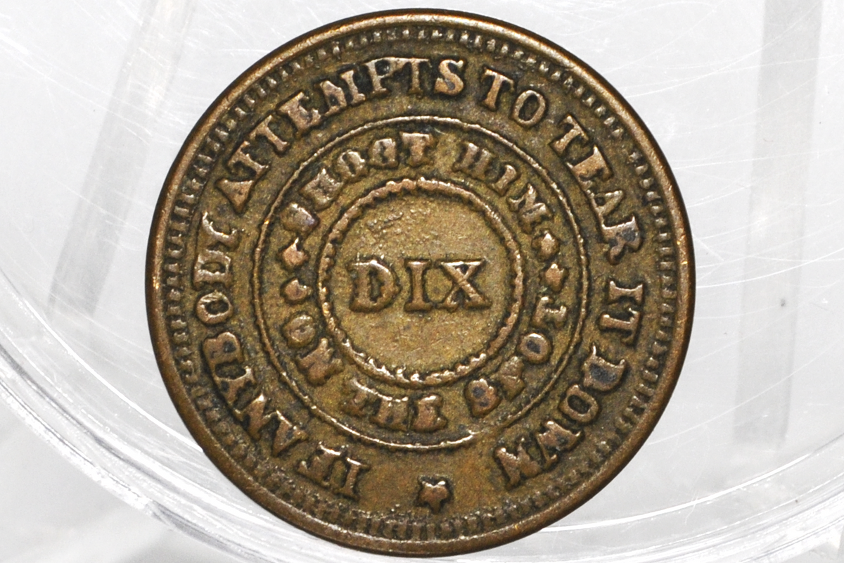 1863 Civil War Token - Dix Token - Patriotic Civil War Tokens, United States Copper - If Anyone Attempts to Tear it down