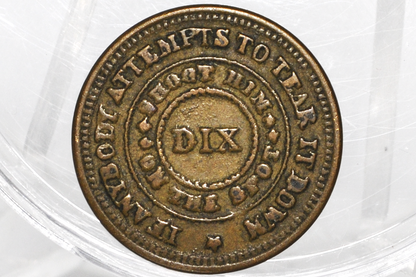 1863 Civil War Token - Dix Token - Patriotic Civil War Tokens, United States Copper - If Anyone Attempts to Tear it down