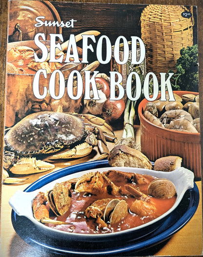 1967 Sunset Seafood Cook Book - A Sunset Book Seafood By Jane Books