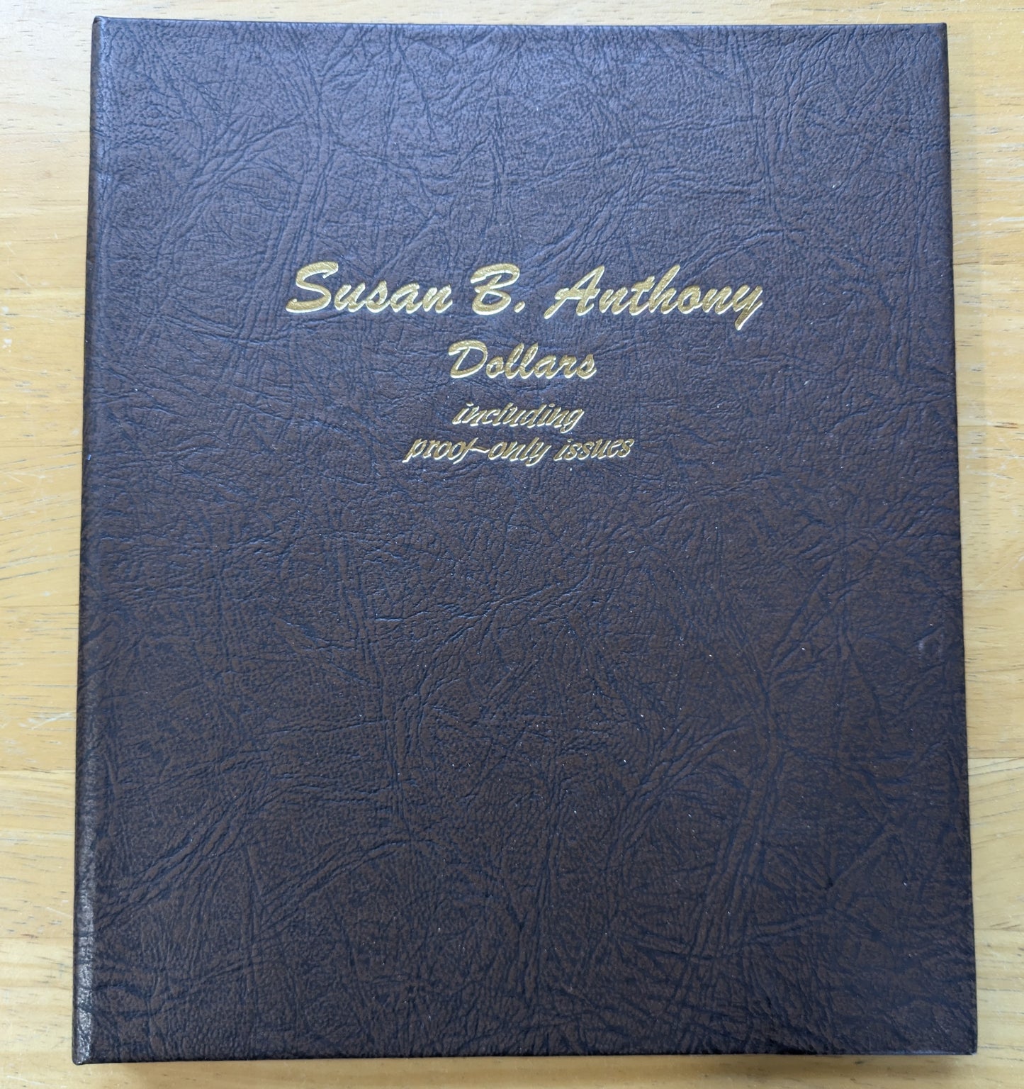 Complete Set of Susan B Anthony Dollars 1979-1981-S - All Types, Dansco Album - Beautiful Coins, Including 1981-S Proof Variety II