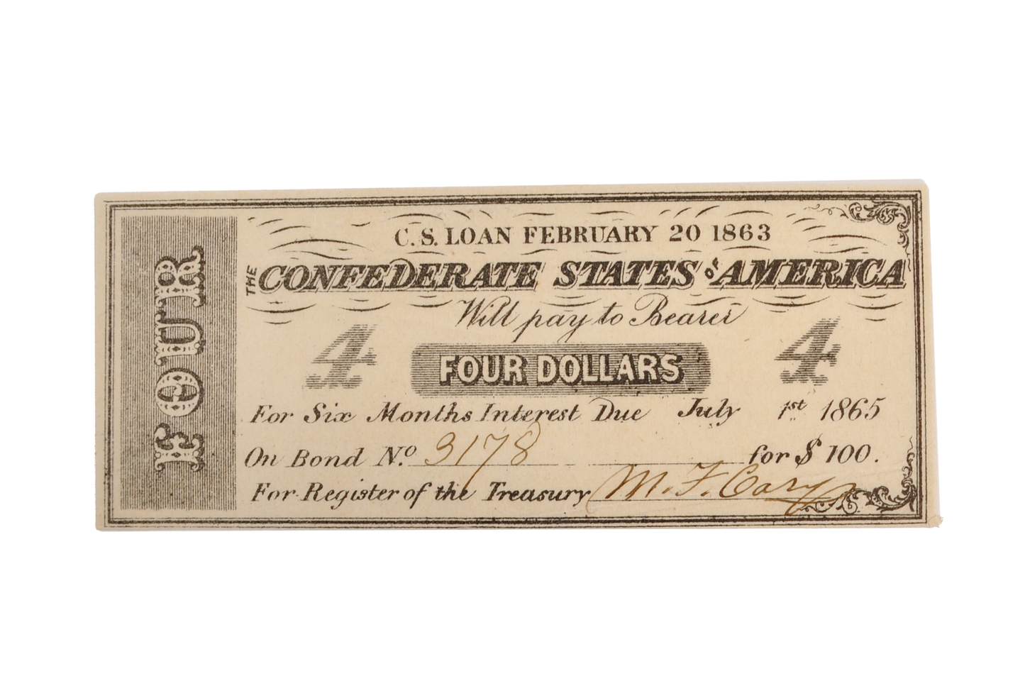 1863 Confederate 4 Dollars on 100 Dollar Bond Loan Coupon - C.S. Loan of Feb. 20th, 1863 - Rarer Civil War Era Confederacy Loan Coupon