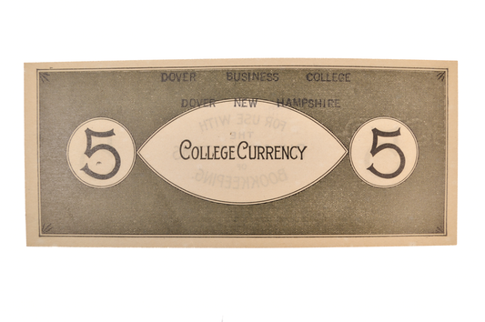 1890s Dover Business College Currency 5 Dollar Note - Dover, NH - Uncirculated (UNC) - Rare Dover College Five Dollars Trade Currency Note