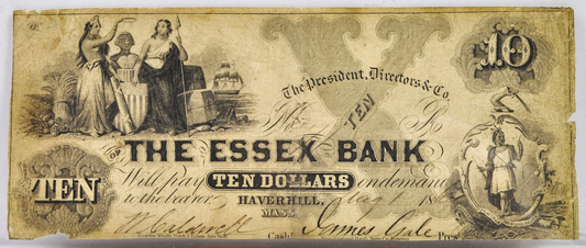1862 Essex Bank 10 Dollar Haverhill Obsolete Note - Massachusetts Obsolete Currency - Haverhill MA - 1862 Massachusetts Ten Dollars Banknote