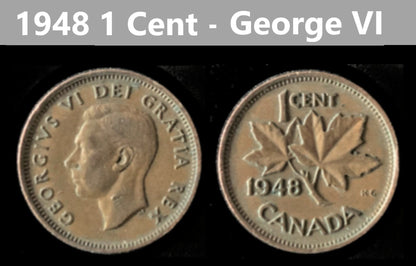 Canadian Small Cent - King George VI - 1948 to 1952 - Select Year(s) / Quantity