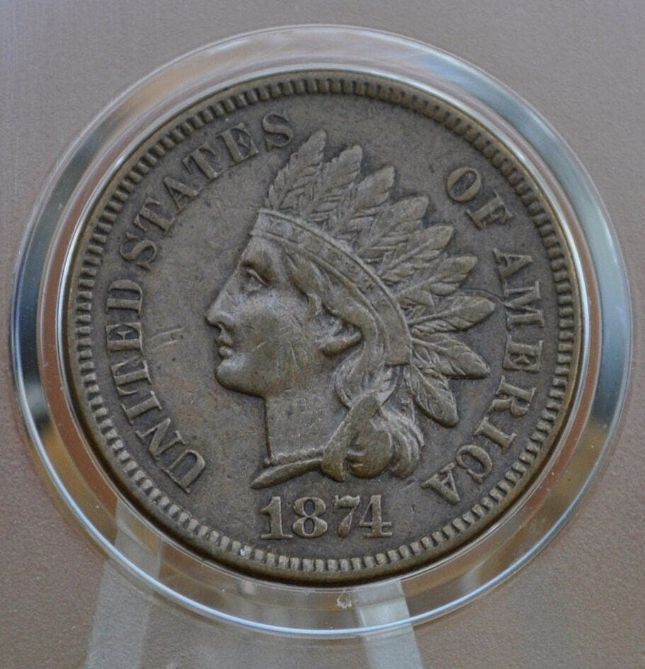 1874 Indian Head Penny - VG-XF (Fine to Extremely Fine) Condition / Grade - Choose by Grade - Great Date; perfect for collections- 1874 Cent