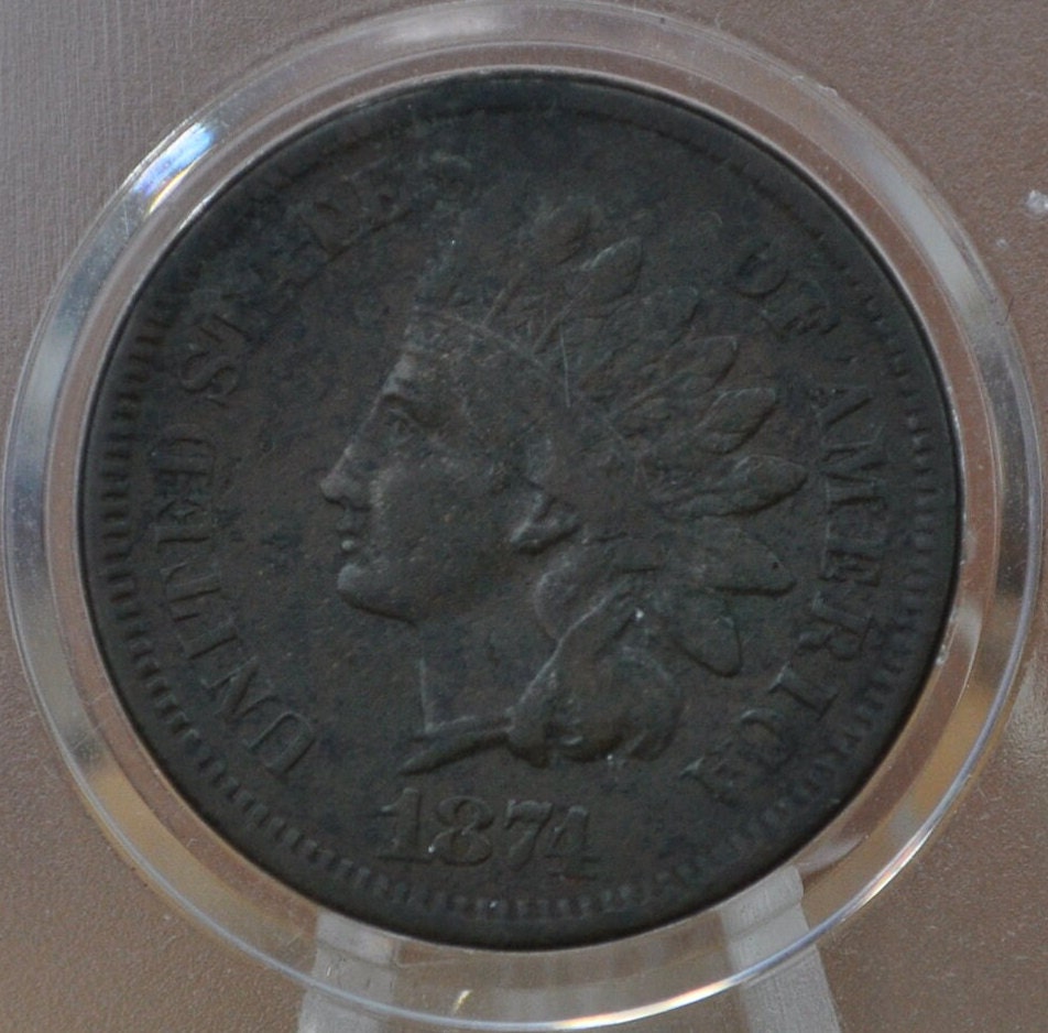 1874 Indian Head Penny - Choose by Condition / Grade - Great Date; perfect for collections- 1874 Cent