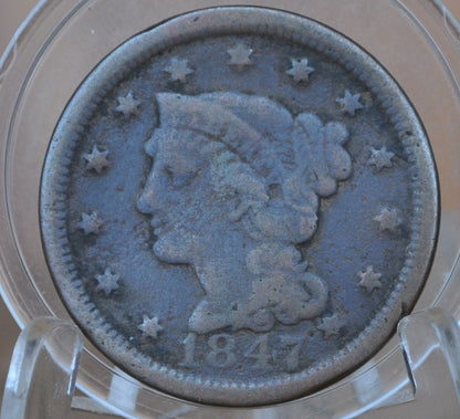 1847 Braided Hair Large Cent - Choose by Grade / Condition - 1847 Coronet Cent - 1847 US Large Cent - Braided Hair 1839 to 1857