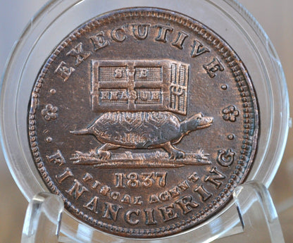 1837 Hard Times Token - XF (Extremely Fine) Details - Turtle Hard Times Token Executive Experiment, Political Hard Times Token