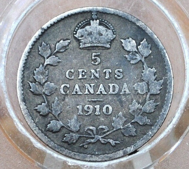 1910 Canadian 5 Cent - Choose by Grade / Condition - Five Cent Canada 1910 - Sterling Canadian Five Cent Coin From 1910