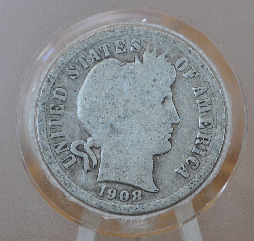 1908 Barber Silver Dime - Choose by Mint & Grade / Condition - 1908 S Barber Dime - 1908 US One Dime