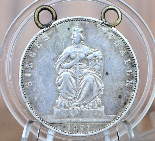 Super Cool 1871 Prussian Silver Thaler - Modified For Pendent - German States Silver Thaler 1871, German Coin Pendent, Victory Thaler