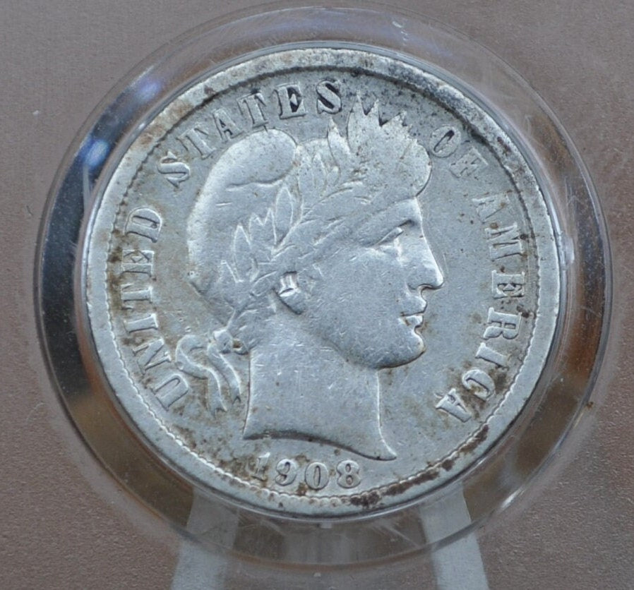 1908 Barber Silver Dime - Choose by Mint & Grade / Condition - 1908 S Barber Dime - 1908 US One Dime