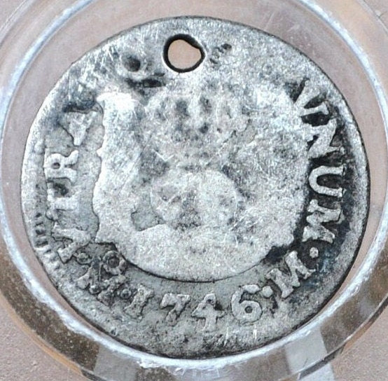 1746 Spanish 1/2 Real - Mexico as a Spanish Colony - Early Colonial Era Coin - Pirate Coin - 1746 Half Real Pillar Type