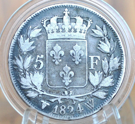 1824 5 Francs France - Great Historic Coin, Authentic - French Five Francs 1824 - Silver, Authentic, 1824W 5 Francs 1824 W
