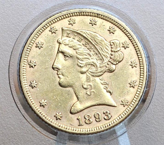 1893 Liberty Head 5 Dollar Gold Coin, 1893 Half Eagle - AU Grade/Condition - Five Dollar Gold 1893, Historic Gold Coin, Competitively Priced