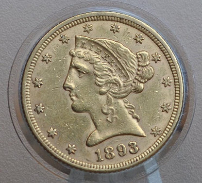 1893 Liberty Head 5 Dollar Gold Coin, 1893 Half Eagle - AU Grade/Condition - Five Dollar Gold 1893, Historic Gold Coin, Competitively Priced