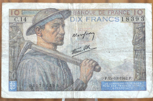 1942 France 10 Franc Banknote - Miner Type - Pick Number 99d (P#99d) - French Ten Francs Banknote 1942 15-10-1942