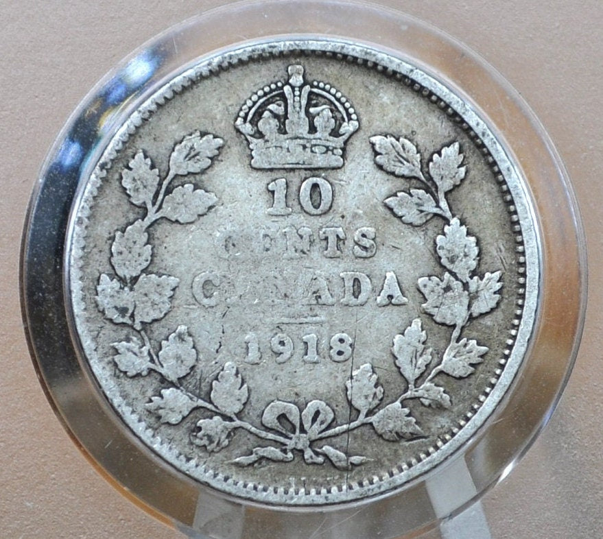 1918 Canadian Ten Cent - VF (Very Fine) Grade / Condition - King George V - 10 Cent Canada 1918 Cent - 1918 Canada Dime
