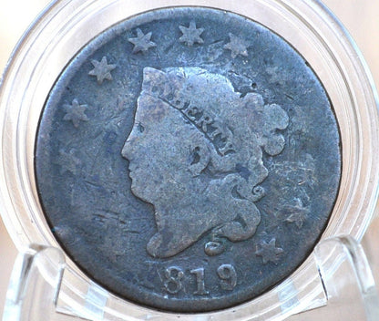 1819 Matron Head Large Cent - G (Good) Condition / Grade - US Large Cent - 1819 Coronet Liberty Head Cent - 1819 Large Date Variety