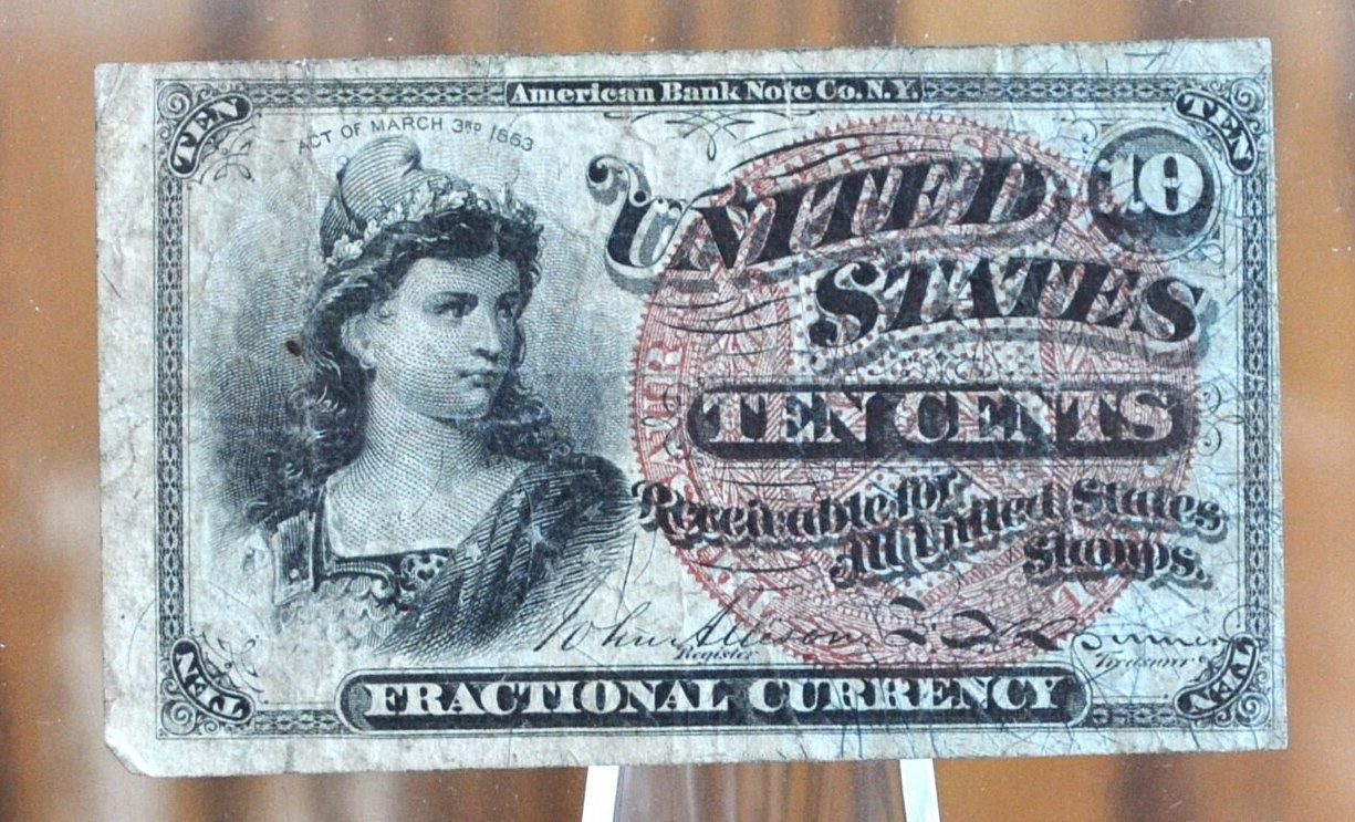 Authentic 1863 10 Cent Fractional Currency / 1863 Fractional Currency - VG (Very Good) Grade / Condition - 2nd Issue Fractional Note Fr1257