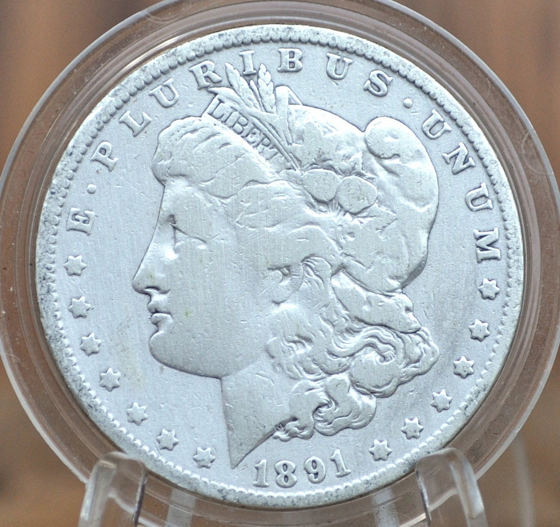 1891 Morgan Silver Dollar - Choose by Grade / Condition - 1891 P Morgan Dollar - 1891 Silver Dollar Philadelphia Mint -