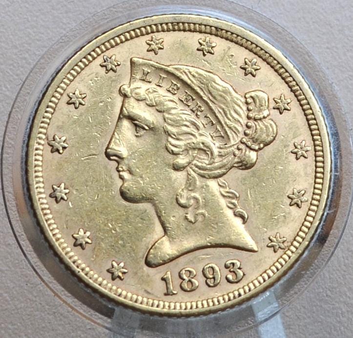 1893 Liberty Head 5 Dollar Gold Coin, 1893 Half Eagle - AU Grade/Condition - Five Dollar Gold 1893, Historic Gold Coin, Competitively Priced