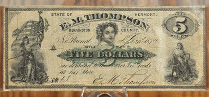 1874 E.M. Thompson 5 Dollar Obsolete Merchant Scrip- Vermont Obsolete Currency - North Pownal, VT - 1874 Five Dollar Vermont Merchant Scrip