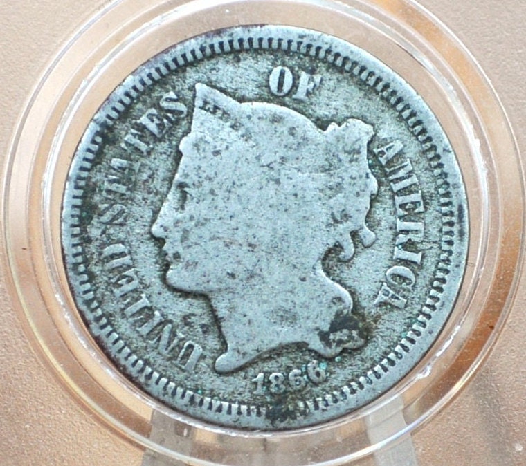 1866 Three Cent "Nickel" Us Coin - Civil War Era - Great Condition - Choose by Grade / Condition - Us 3 Cent Coins