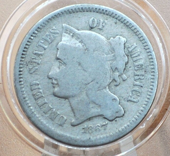 1867 Three Cent Nickel US Coin - Choose by Grade / Condition - Civil War Era - 3 Cent Nickel 1867