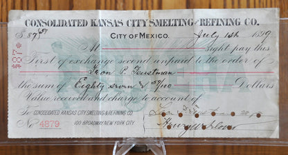 1899 Consolidated Kansas City Smelting and Refining Co. Paycheck - Leon Feustman Issued, First National Bank - New York Payment Check 1899